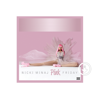 PINK FRIDAY COMPLETE EDITION DIGITAL ALBUM