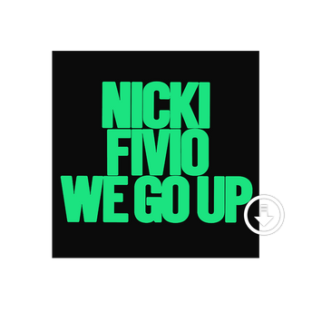 We Go Up ft. Fivio Foreign Digital Bundle